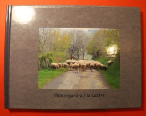 Mon regard sur la Lozère - Bruno Grindel - Imagen 1 de 5
