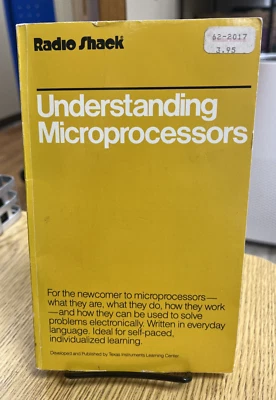 Understanding Microprocessors - 1979 Radio Shack Texas Instruments Paperback - Image 1 of 4