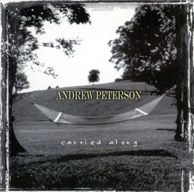Andrew Peterson - Carried Along CD New/Sealed - Image 1 of 2