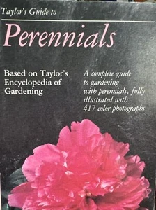 Taylors Guide to PERENNIALS 479 Pages Of The Encyclopedia Of Gardening 1986 - Picture 1 of 6