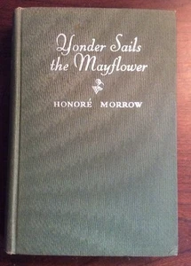 Yonder Sails The Mayflower 1934 Hardcover Honoré Morrow BookGnu - Bild 1 von 12