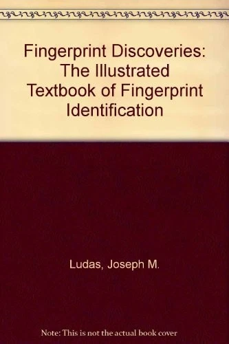Fingerprint Discoveries: The Illustrated Textbook of Fingerprint Identificat... - Image 1 of 1