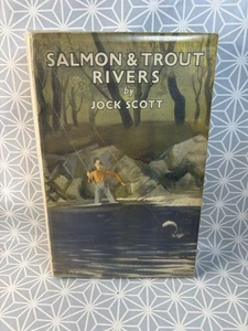 Salmon & Trout Rivers By Jock Scott Vintage Salmon Fishing Hardback Book - Picture 1 of 8