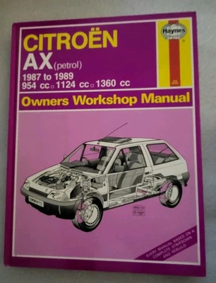 CITROEN AX 1.0 1.1 1.4 PETROL (INCL GT) 1987-89 OWNER WORKSHOP MANUAL *HARDBACK* - Image 1 of 3