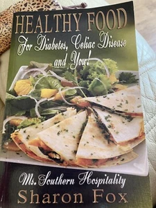 healthy food the diabetes celiac disease and you By Sharon Fox - Picture 1 of 3