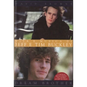 Dream Brother. Vita E Musica Di Jeff E Tim Buckley Libro - Spartito Nuovo - Picture 1 of 2