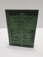 WESTERN FORREST TREES JAMES B. BERRY WORLD BOOK COMPANY CHICAGO 1926