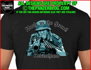 Back to the Front MG42 Gunner T-Shirt WWII German Army - Picture 1 of 49