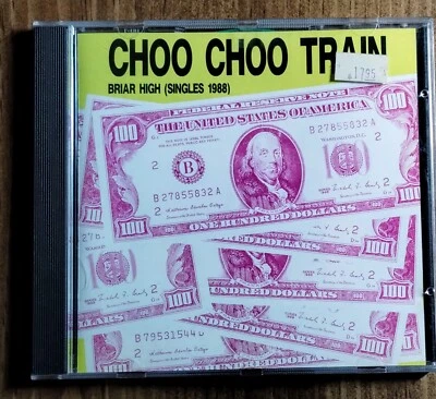 CD - REDUCED - Choo Choo Train - Briar High (Singles 1988) - 1992 - UK - VG+ - Image 1 of 4