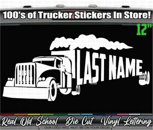Last Name Trucker Vinyl Decal Sticker Semi Big Rig Long Nose Custom Personalized - Foto 1 di 6