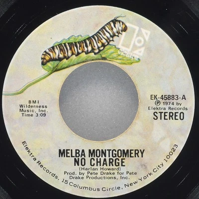 MELBA MONTGOMERY No Charge / I Love Him Because ELEKTRA EK-45883 VG+ 45 1974 7" - Image 1 of 4