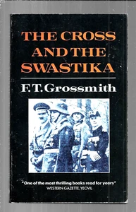 The Cross and the Swastika by Grossmith, F. T. (Paperback, 1989) - Picture 1 of 2