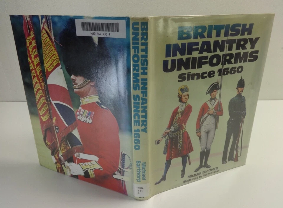 British Infantry Uniforms Since 1660 by Michael Barthorp Hardcover Vintage Books - Image 1 of 4
