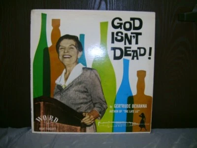 Gertrude Behanna GOD ISN'T DEAD Vinyl LP Word Records Incorporated 12" Foto 1 de 3