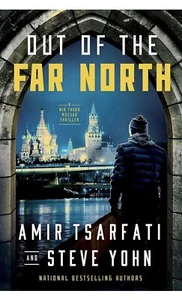 Out of the Far North (A Nir Tavor Mossad Thriller) PAPERBACK, 2023 by Amir Ts... - Picture 1 of 1