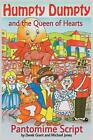 Humpty Dumpty and the Queen of Hearts - Pantomime Script by Michael Jones (Engli
