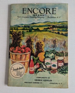 Encore Brand Fort Stanwix Canning Co. Rochester, NY 1925 ricettario Keppler - Foto 1 di 8