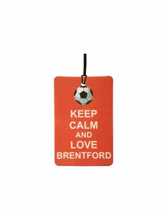 Keep Calm And Love Brentford Car Air Freshener - Picture 1 of 2