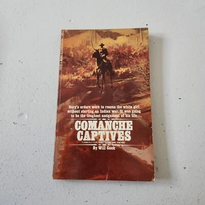 COMANCHE CAPTIVES von Will Cook 1968 Western Taschenbuch - Bild 1 von 7