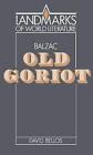 Balzac: Old Goriot by David Bellos (English) Paperback Book