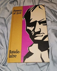 Flowers of Evil by: Charles Baudelaire, 1958 HC/DJ-Excellent Cond.  1 Owner - Bild 1 von 15