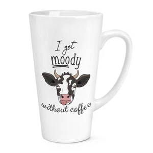 I Get Moody Without Coffee Cow 17oz Large Latte Mug Cup - Funny Joke Animal - Picture 1 of 1