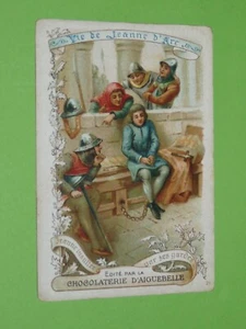 CHROMO 1900-1914 CHOCOLAT AIGUEBELLE VIE JEANNE D'ARC INSULTEE PAR SES GARDES - Imagen 1 de 2