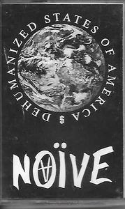 NAIVE-DEHUMANIZED STATES OF AMERICA INDIE PUNK FROM RUSSIA TAPE CASSETTE - Picture 1 of 2