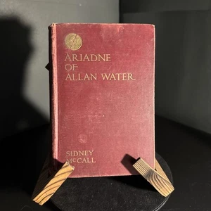 1914 Ariadne Of Allan Water by Sidney McCall H/C 414 Pages - Picture 1 of 14
