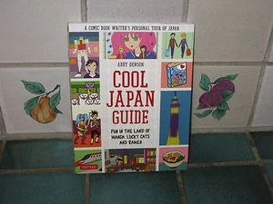 COOL JAPAN GUIDE By ABBY DENSON (A Comic Book Writer's Personal Tour of Japan) - Bild 1 von 1