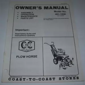 COAST-TO-COAST STORES ROTARY TILLER PLOW HORSE 481-1006 OWNER'S MANUAL #770-7166 - Picture 1 of 2