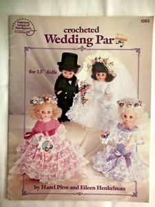 Crocheted Wedding Party Pattern Booklet 13" Gown Dress Dolls Bride Groom Maids - Picture 1 of 2