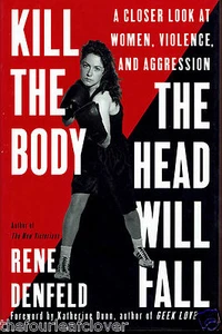 Women Violence Aggression True Crime Psychology Kill The Body 97 Denfeld  - Bild 1 von 1