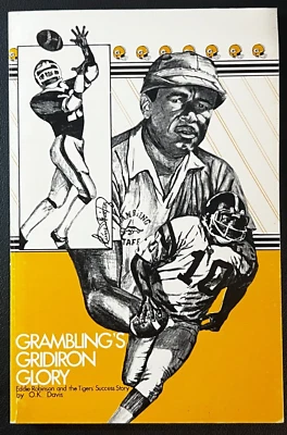 1983 "Grambling's Gridiron Glory" Book E. Robinson SIGNED By O.K. Davis 1ST EDT! - Image 1 of 4