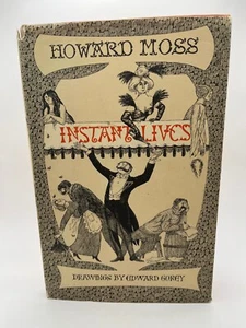 Instant Lives by Howard Moss 1st Edition 1974 hardcover EDWARD GOREY illustrated - Bild 1 von 24