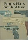 FAMOUS PISTOLS & HAND GUNS, 1977 BOOK 