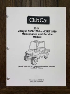 2014 Gas & Diesel Cart Workshop Manual Club Car 1500 1700 XRT 1550 Carryall 2945 - Picture 1 of 11