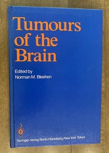Tumours of the Brain by Norman M. Bleehen Hardcover Book 1986 Tumor Cancer - Picture 1 of 10