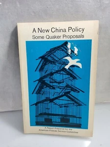 A New China Policy: Some Quaker Proposals For American Friends 1966 Used PB Book - Picture 1 of 6