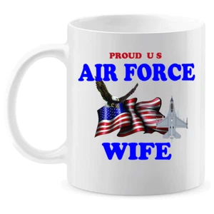 Taza de café: ""Orgullosa esposa de la Fuerza Aérea de los Estados Unidos"" (FWIF) - ENVÍO GRATUITO - Imagen 1 de 3