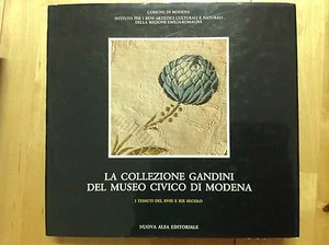 LA COLLEZIONE GANDINI DEL MUSEO CIVICO DI MODENA NUOVA ALFA EDITORIALE 1985 - Picture 1 of 1
