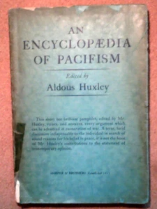 Aldous Huxley / An encyclopaedia of pacifism 1937 Military 1st Edition - Bild 1 von 5