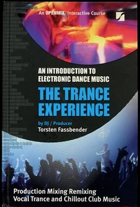 The Trance Experience: An Introduction to Electronic Dance Music-Mixing Remixing - Picture 1 of 3