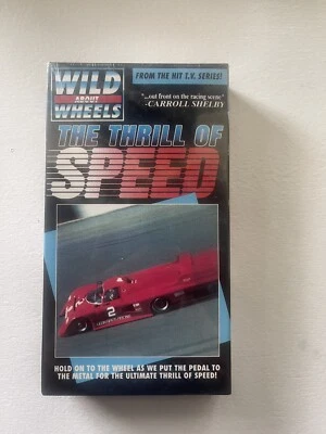 Wild About Wheels The Thrill Of Speed (VHS1992) Racing Video New/Sealed - Image 1 of 3