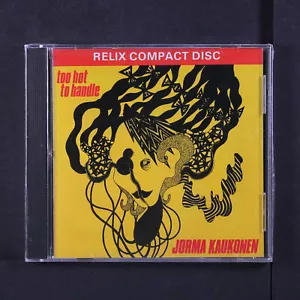 JORMA KAUKONEN: zu heiß zum Umgang mit RELIX CD versiegelt - Bild 1 von 2