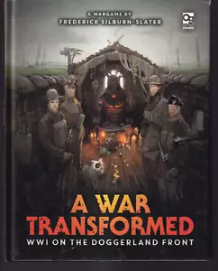 WAR TRANSFORMED: WWI ON THE DOGERLAND FRONT: A WARGAME (2023 HC){F8} - Bild 1 von 4
