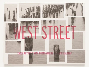 WEST STREET - Emily Roysdon, photography by Alvin Baltrop - Printed Matter, 2010 - Imagen 1 de 6