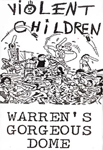 Violent Children – Warren's Gorgeous Dome DVDR Ray Cappo Porcell 1984 punk gig - Picture 1 of 1