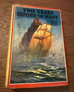 Two Years Before The Mast By R H Dana Illustrated Mahlon Blaine 1927 Sears HC - Picture 1 of 6