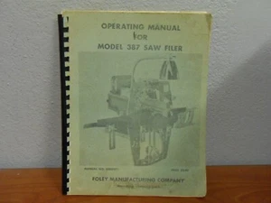 Vintage Foley Model 387 Saw Filer Sharpener Operators Manual - Picture 1 of 24